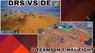 DRS VS DE 4VS 4 FIGHT | TEAM I8 VS A1ES VS STE VS T2K FINAL CIRCLE FIGHT |