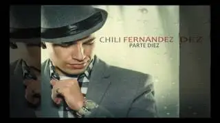 Chili Fernandez - Eras Tú