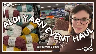 Хаотичное мероприятие Aldi Yarn | Сентябрь 2025 г. Покупайте вместе со мной + покупайте! 🛒