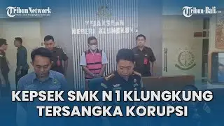 Kepsek SMK N 1 Klungkung Ditetapkan Tersangka Korupsi, Diduga Selewengkan Beasiswa PIP & Dana Komite