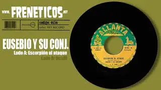 Eusebio y su conjunto - escorpion al ataque