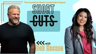 26. Short Cuts with Bob Hasson