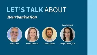 Let's Talk About: #15 Reurbanization