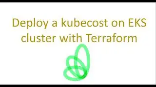 Deploy a kubecost on EKS cluster with Terraform