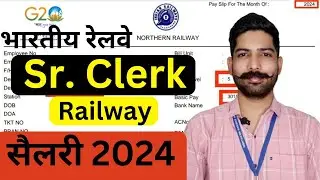 Salary of Senior Clerk Railway | Railway me Sr. Clerk ki salary | salary slip of Sr. Clerk #ntpc