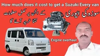 How much does it cost to get a Suzuki Every van engine overhaul,