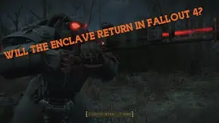Will the Enclave return in Fallout 4 DLC? *Speculation*