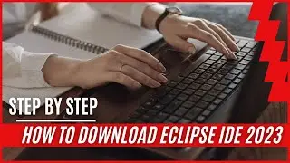 How To Download Eclipse on Windows 10/11 In (2023).