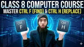 Computer Course Class 8|| Find and Replace with Ctrl Key|| Anees Riaz