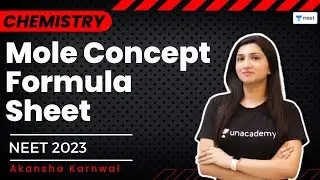 Mole Concept Formula Sheet | NEET 2023 | Akansha Karnwal | Unacademy NEET