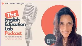 The English Education Lab  Episode 1: How to break past a language-learning plateau