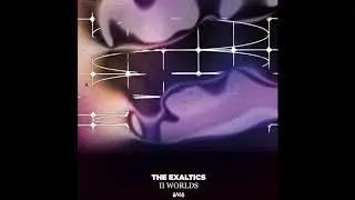 The Exaltics - 8000 Miles High (II Worlds - Clone Westcoast Series)