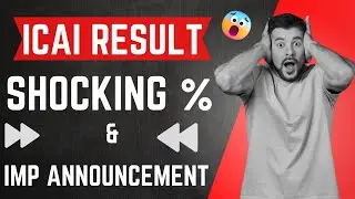 |ICAI Result Shocking % And Important Announcement For CA Inter & Final Students|