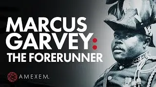 Noble Drew Ali: Marcus Garvey - The Forerunner