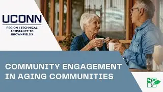 Community Engagement in Aging Communities Webinar (UConn TAB)