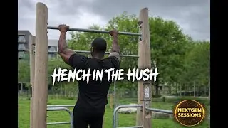 Hench In The Hush | NextGen Sessions