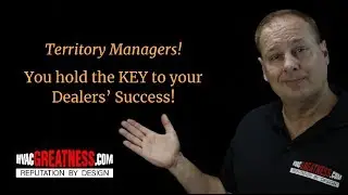 Territory Managers for HVAC &raquo; Be a great Dealer Resource