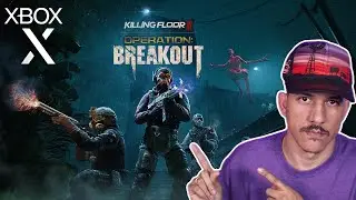 Probando Killing Floor 3 Operation Breakout en Xbox Series X