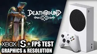 Deathbound - Xbox Series S Gameplay + FPS Test