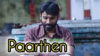 paarthen | the youth of power paandi | power paandi | dhanush |