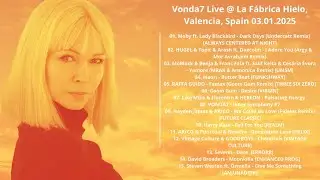 Vonda7 Live @ La F&aacute;brica Hielo, Valencia, Spain 03.01.2025 with tracklist