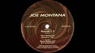Joe Montana - Plasmatic (Soundown) Out Rec 1993