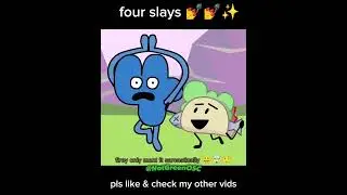 Ты думал, четверо убиты 💅💅✨🔥#bfdi #bfb #osc #fourbfdi #bfb21 #meme