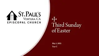 St. Paul&rsquo;s Episcopal Church Ventura CA - Worship &ndash; May 1, 2022