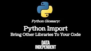 Python Glossary: Import