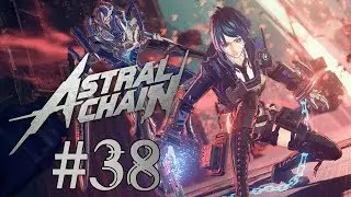 Astral Chain Stream Playthrough with Chaos part 38: Blue Evolve Gone Wrong