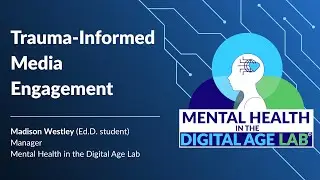 Trauma-Informed Media Engagement