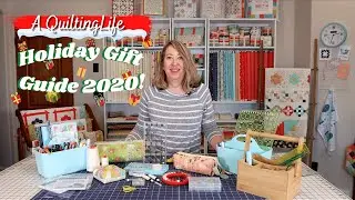 Quilter's Holiday Gift Guide 2020!