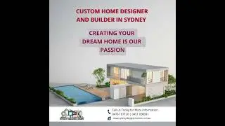 Custom Design Home Builders in Sydney