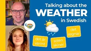 How to talk about the weather in Swedish