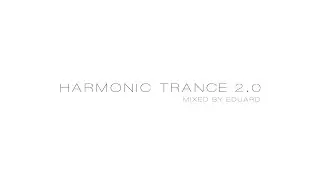 HARMONIC : Episode 017 [#HARMONIC017SPECIAL] (Beatride Presents HARMONIC TRANCE 2.0 Mixed by Eduard)