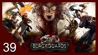 Fighting Fanatics - Blackguards - Let's Play - 39