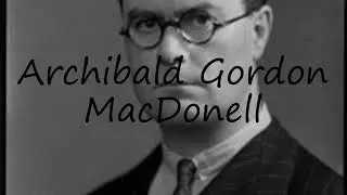 How to pronounce Archibald Gordon MacDonell in English?