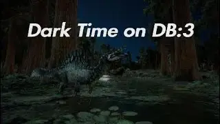 Dark Time on DB:3 | Path of Titans