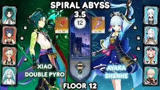 C0 Xiao Double Pyro & C0 Ayaka Shenhe - Spiral Abyss 3.5 Floor 12 [Genshin Impact]
