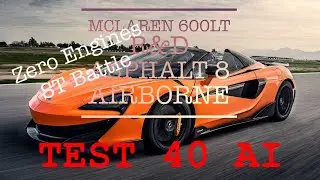 Asphalt 8 McLaren 600LT R&D - Lab 3 - Test 40 - Ultimate AI Challenge