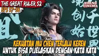 LIN DONG BAKAL MUNCUL APAKAH LANGSUNG MEMBANTU MU CHEN - Alur Cerita THE GREAT RULER BAGIAN 21