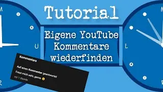 Eigene Kommentare Finden - YouTube Kommentarverlauf | 2020 Deutsch