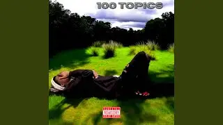 100 Topics