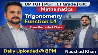Trigonometry Functions Part 4 | UP TGT PGT | LT Grade | GIC Maths | Free Recorded Paid Class 👍👍👍