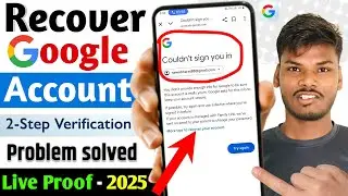  2 Step Verification Problem Solved l How to Recover Google account without 2 Step verification 