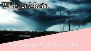 Neutrin05 - Whisper . No Copyright Music. Free background music. Sad background music. Future Garage