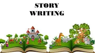 STORY WRITING | STD 3 | ENGLISH MEDIUM | ENGLISH COMPOSITION