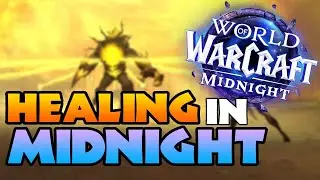 Healing in Midnight - My Thoughts (Also Buff Mistweaver)