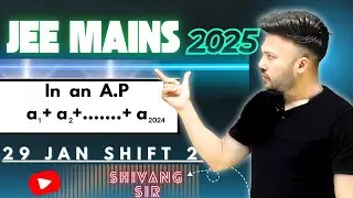 JEE MAIN PYQ 2025 ( 29 Jan   - shift 2 )  || Arithmetic Progression  PYQ || IIT JEE Class12 #JEE2025