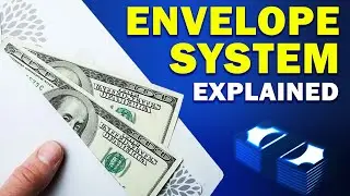 The Envelope System Explained